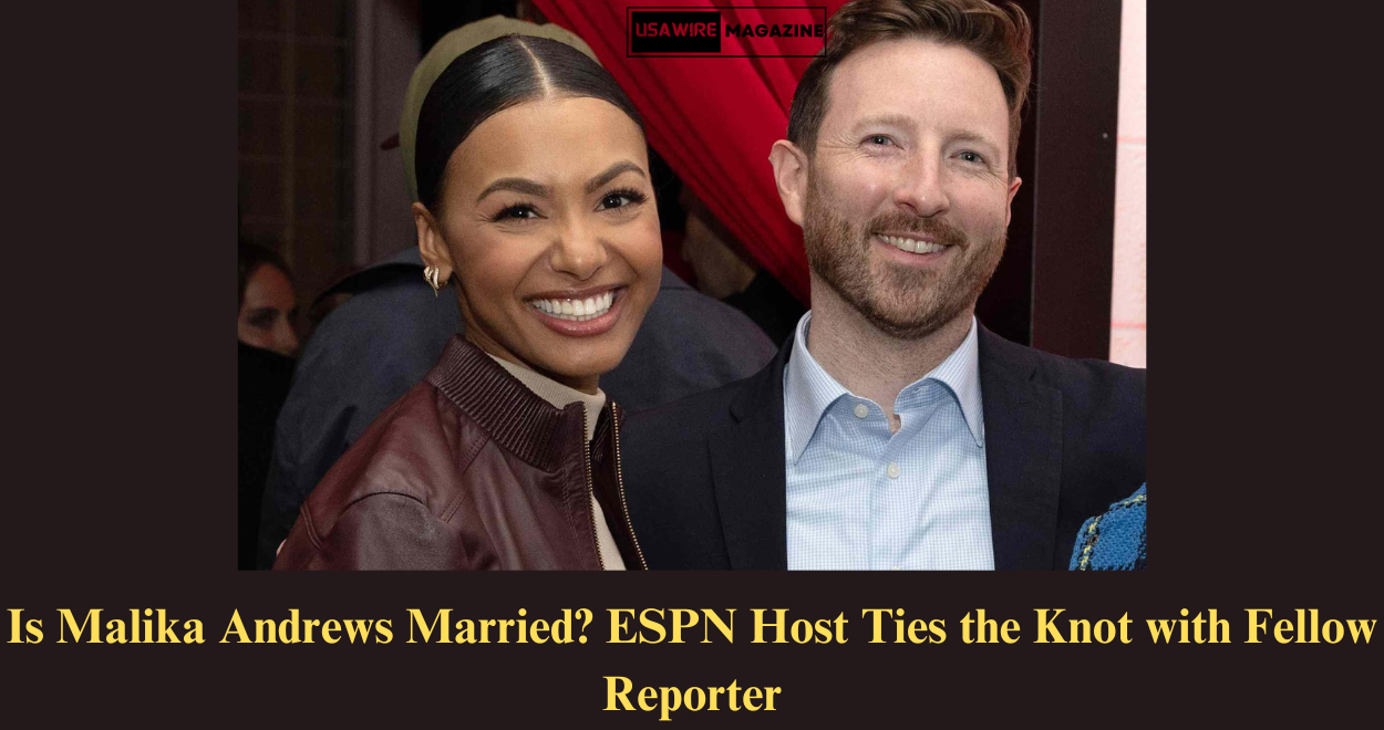 Is Malika Andrews Married? ESPN Host Ties the Knot with Fellow Reporter