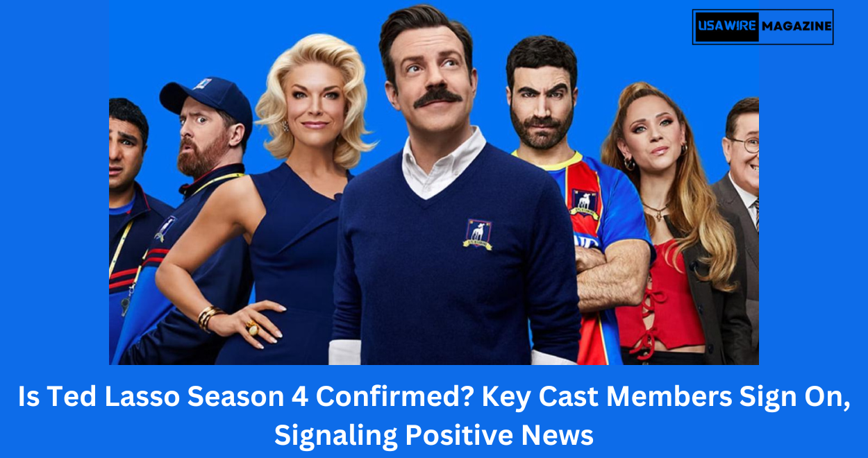 Is Ted Lasso Season 4 Confirmed? Key Cast Members Sign On, Signaling Positive News