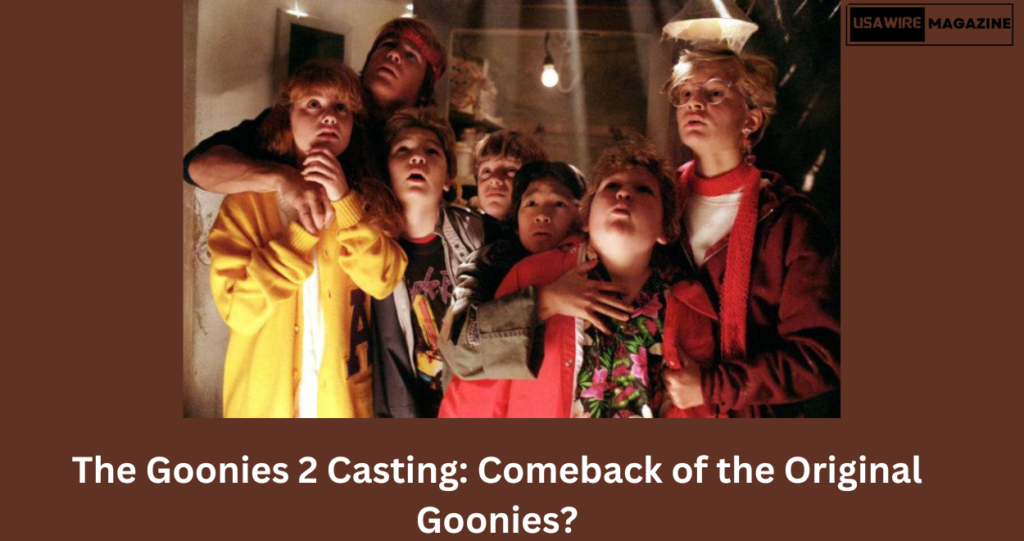 The Goonies 2 Casting: Comeback of the Original Goonies?