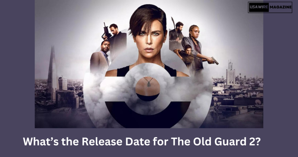 Release Date for The Old Guard 2