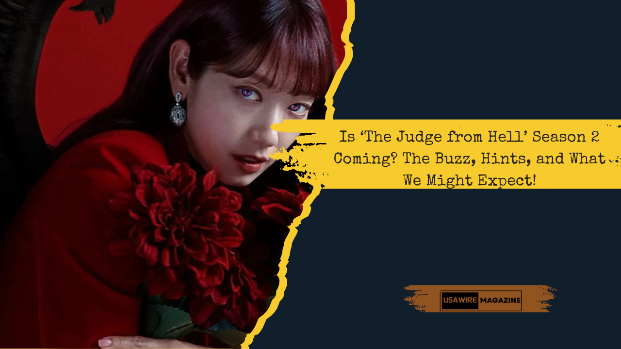 Is ‘The Judge from Hell’ Season 2 Coming? The Buzz, Hints, and What We Might Expect!